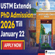 USTM Extends PhD Admission 2026 Till January 22; Apply Now @ustm.ac.in